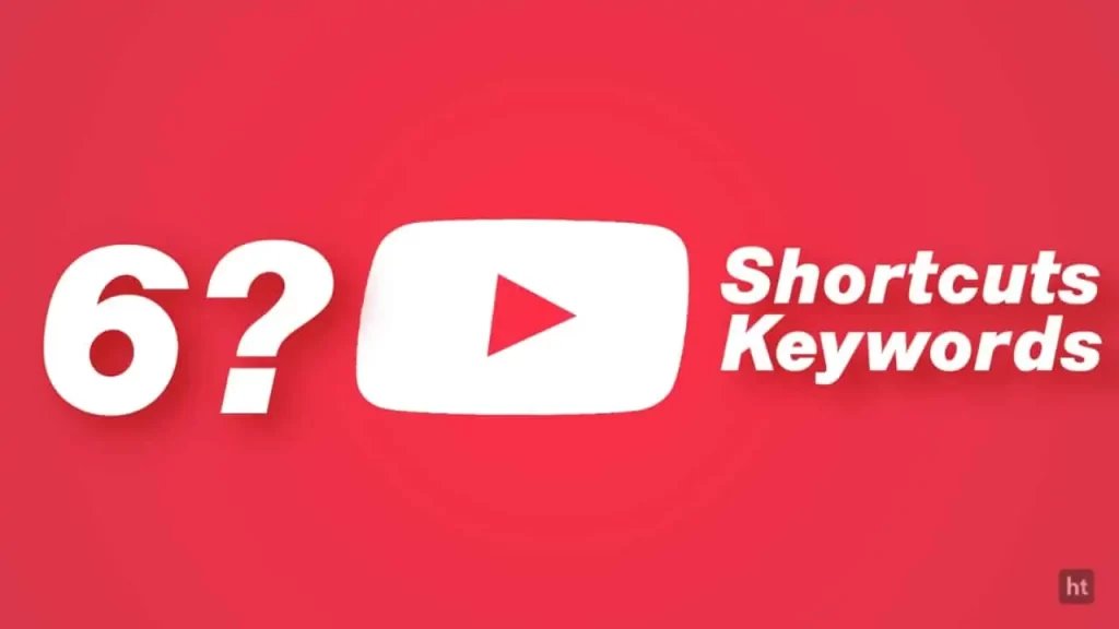 6 amazing YouTube keyboard shortcuts that you should know. youtube keyboard