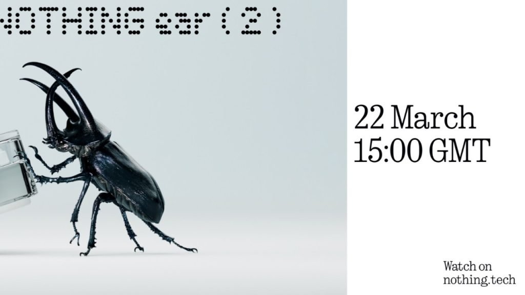 Nothing Ear (2) wireless earbuds specs leaked ahead of launch Nothing Ear 2 wireless earbuds